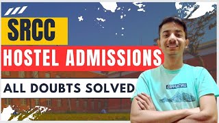 SRCC  Hostel Admissions  All Doubts Solved About SRCC Hostel Admissions  How To Apply  SRCC [upl. by Ellevart]