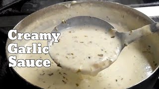 HOW TO MAKE CREAMY GARLIC SAUCE  Creamy Garlic Sauce Recipe [upl. by Ayna]