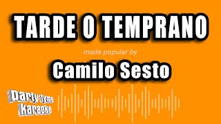 Camilo Sesto  Tarde O Temprano Versión Karaoke [upl. by Fagin]