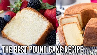 The Best Pound Cake Recipe [upl. by Burtie275]