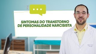 SINTOMAS do TRANSTORNO de PERSONALIDADE NARCISISTA [upl. by Alliuqahs133]