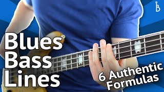 Blues Bass Lines 6 Authentic Formulas That Work Every Time [upl. by Ellehcrad]