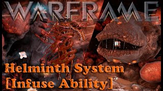 Warframe  Helminth System Infuse Abilitys [upl. by Bille]