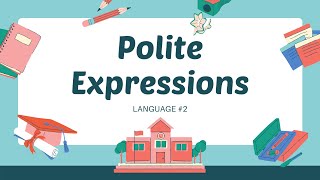 Polite Expression  Enjoying Language [upl. by Manley216]