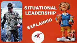 Situational Leadership EXPLAINED [upl. by Ayyn216]