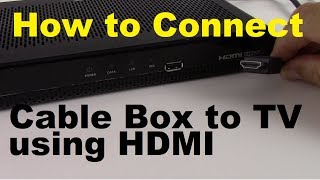 How to Connect Cable Box to TV using HDMI [upl. by Gwenora701]