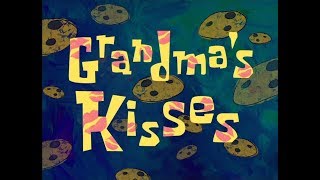 Grandmas Kisses Soundtrack [upl. by Anipsed]