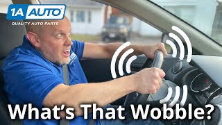 Vibration Shaking While Driving Your Car How to Diagnose Wobbling [upl. by Azmah]