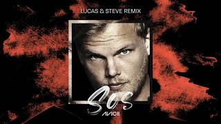 Avicii  SOS ft Aloe Blacc Lucas amp Steve Remix [upl. by Stafani]