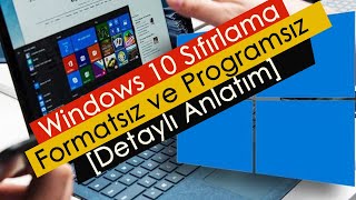 Windows 10 Sıfırlama  Formatsız ve Programsız [upl. by Hazlett]