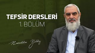 1 Tefsir Dersleri 1 Bölüm  Nureddin Yıldız  sosyaldokucom [upl. by Onej]