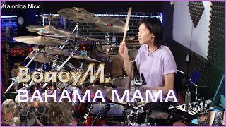 Boney M  Bahama Mama  Drum cover by KALONICA NICX [upl. by Gertie]