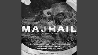 Majhail feat Sehajbeer SMG amp GurChahal [upl. by Burny]