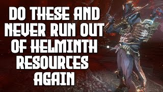 Do These Methods and Youll Never Run Out of Helminth Resources Again  Warframe Heart of Deimos [upl. by Ellerey]