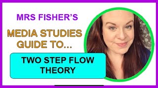 Media Studies  Two Step Flow Theory  Simple Guide For Students amp Teachers [upl. by Ariaz488]