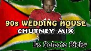 90s Wedding House Chutney Mix by Selecta Ricky [upl. by Delastre373]