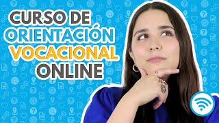 Curso Orientación Vocacional Online 🎓 Decide tu carrera [upl. by Briggs]