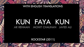 Kun Faya Kun Lyrics  With English Translation [upl. by Aicercal]