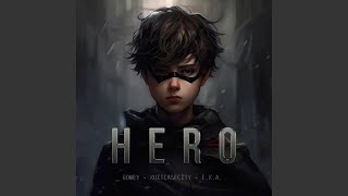 Hero [upl. by Seira]