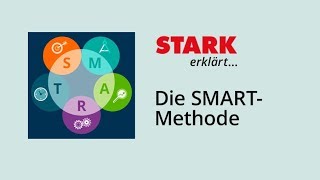 Die SMARTMethode  STARK erklärt [upl. by Klinges]