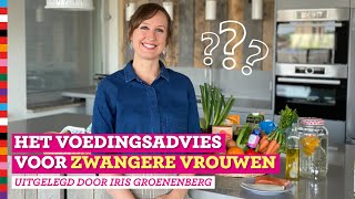 Voedingsadviezen zwangere vrouwen uitgelegd  Voedingscentrum [upl. by Adnopoz]