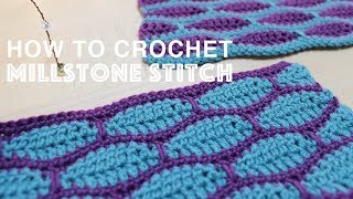 HOW TO CROCHET  MILLSTONE STITCH [upl. by Ocirled944]