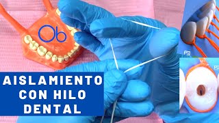 Aislamiento dental con hilo dental 🧶🧵🦷 ¡SIN GRAPA [upl. by Reggis]