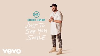 Mitchell Tenpenny  Just to See You Smile Audio [upl. by Elvis334]