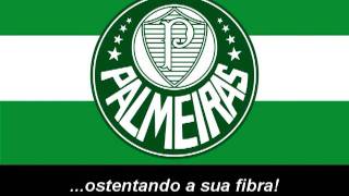 Hino do Palmeiras Letra  Himno de Palmeiras Letra [upl. by Keary]