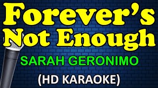 FOREVERS NOT ENOUGH  Sarah Geronimo HD Karaoke [upl. by Acirahs899]