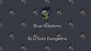 How to solo any dungeon as BLU feat The Burn  Cold Fog [upl. by Bonnie]