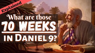 Explaining Daniels Prophecies Part 3  Chapter 9 [upl. by Oribella579]