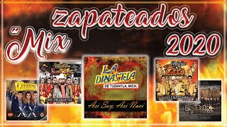 Mix ZAPATEADOS Calentanos Para Bailar 2020 [upl. by Atsejam749]