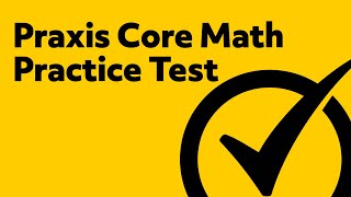 Free Praxis Core Math Practice Test 5732 [upl. by Otrevlig]