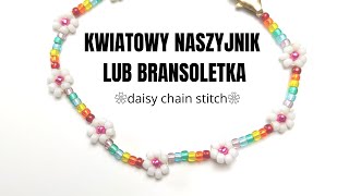 Bransoletka i naszyjnik na lato  TREND ALERT  Daisy Chain Stitch [upl. by Hertzfeld231]