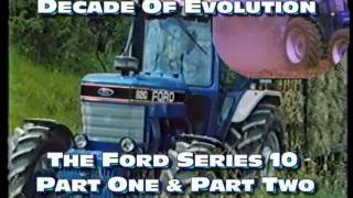 Decade Of Evolution The Ford Tractor 10 Series Story [upl. by Verneuil]