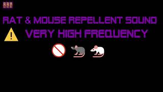 ⚠️Rat amp Mouse Repellent Sound Very High Frequency 3 Hours🚫🐀 🐁 [upl. by Mail933]