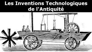 Documentaire  Les Inventions Technologiques de lAntiquité [upl. by Leahcar]