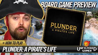 Plunder Board Game Preview and How to Play [upl. by Melissa]