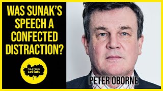 Peter Oborne Was Sunaks Extremist Speech A Confected Distraction [upl. by Jestude]