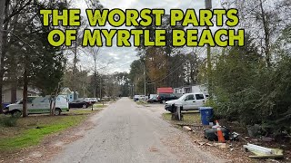 I Drove Through The Worst Parts Of Myrtle Beach South Carolina [upl. by Wurst237]