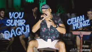 Ceian Muniz  Vou Sumir Daqui EP Acústico [upl. by Aihsekram669]