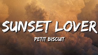 ♪ Petit Biscuit  Sunset Lover  slowed amp reverb Lyrics [upl. by Fredie]