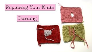 Repairing Your Knits  Darning [upl. by Rora]