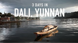 Travel Vlog  3 Days in Dali Yunnan China [upl. by Lahey385]