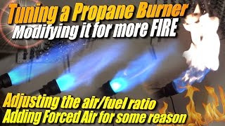 Making a Propane Burner even Hotter [upl. by Brag]