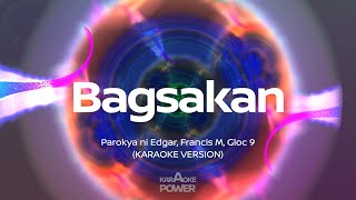 Bagsakan  Parokya ni Edgar Francis M Gloc 9 Karaoke [upl. by Barvick258]