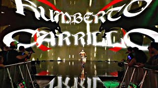 Humberto Carrillo Entrance Raw July 19 2021  HD [upl. by Nimref275]