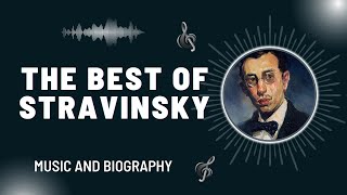 The Best of Stravinsky [upl. by Ahel]