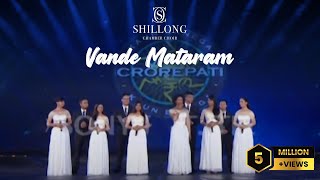 Vande Mataram  Shillong Chamber Choir Grand Premiere KBC 8 [upl. by Emmerie67]